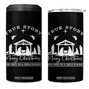 True Story Merry Christmas 4 in 1 Can Cooler Tumbler Christian Xmas True Story Jesus Birth TS10 One Size: 16 oz Black Print Your Wear