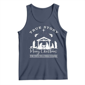True Story Merry Christmas Tank Top Christian Xmas True Story Jesus Birth TS10 Navy Print Your Wear