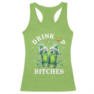 Drink Up Bitches Funny St Patricks Day Racerback Tank Top Irish Beer Lovers TS10 Lime Print Your Wear