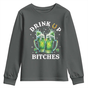Drink Up Bitches Funny St Patricks Day Youth Sweatshirt Irish Beer Lovers TS10 Dark Heather Print Your Wear