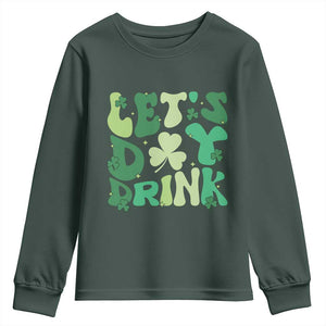 St. Patrick's Day Irish Pub Youth Sweatshirt Let's Day Drink TS10 Dark Forest Green Print Your Wear