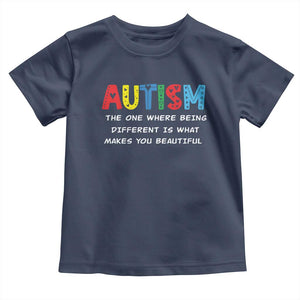 Autism Awareness Toddler T Shirt Different Makes You Beautiful ASD Month Support TS10 Navy Print Your Wear