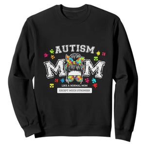 Autism Mom Sweatshirt Much Stronger Messy Bun ASD Autism Awareness TS10 Black Print Your Wear