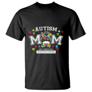 Autism Mom T Shirt Much Stronger Messy Bun ASD Autism Awareness TS10 Black Print Your Wear