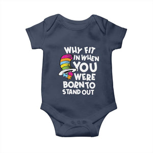 Autism Awareness Baby Onesie Why Fit In When You Were Born To Stand Out Autistic Pride TS10 Navy Print Your Wear