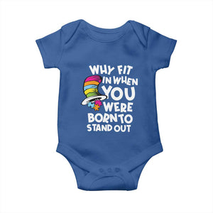 Autism Awareness Baby Onesie Why Fit In When You Were Born To Stand Out Autistic Pride TS10 Royal Blue Print Your Wear