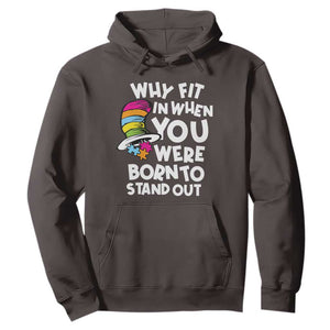 Autism Awareness Hoodie Why Fit In When You Were Born To Stand Out Autistic Pride TS10 Dark Chocolate Print Your Wear