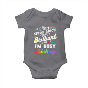 Autism Awareness Baby Onesie I Dont Speak Much Brilliant ASD Autistic Pride TS10 Charcoal Print Your Wear