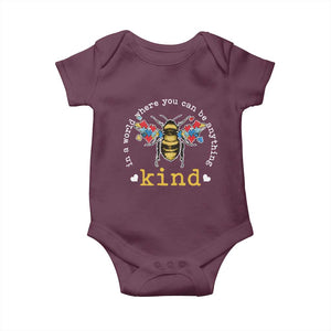 Autism Awareness Baby Onesie In A World Where You Can Be Anything Bee Kind Puzzle Pieces TS10 Maroon Print Your Wear