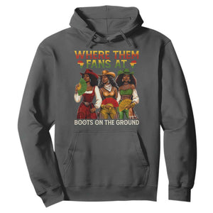 Where Them Fans At Boots On The Ground Hoodie Black African American Cowgirl Western Country Rodeo TS10 Dark Heather Print Your Wear