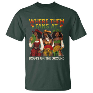 Where Them Fans At Boots On The Ground T Shirt Black African American Cowgirl Western Country Rodeo TS10 Dark Forest Green Print Your Wear