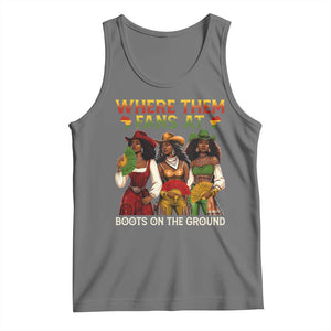Where Them Fans At Boots On The Ground Tank Top Black African American Cowgirl Western Country Rodeo TS10 Black Heather Print Your Wear