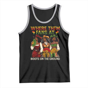 Where Them Fans At Boots On The Ground Tank Top Black African American Cowgirl Western Country Rodeo TS10 Black Athletic Heather Print Your Wear