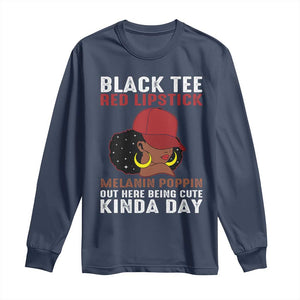 Funny African American Afro Queen Long Sleeve Shirt Black Tee Red Lipstick Melanin Poppin Out Here Being Cute TS10 Navy Print Your Wear