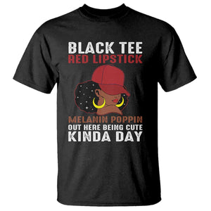 Funny African American Afro Queen T Shirt Black Tee Red Lipstick Melanin Poppin Out Here Being Cute TS10 Black Print Your Wear