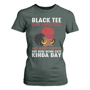 Funny African American Afro Queen T Shirt For Women Black Tee Red Lipstick Melanin Poppin Out Here Being Cute TS10 Dark Forest Green Print Your Wear