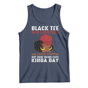 Funny African American Afro Queen Tank Top Black Tee Red Lipstick Melanin Poppin Out Here Being Cute TS10 Navy Print Your Wear