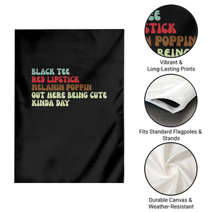 Melanin Poppin Black Girl Pride Garden Flag Funny Juneteenth Saying Afro Black Women Queen TS10 Print Your Wear