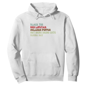 Melanin Poppin Black Girl Pride Hoodie Funny Juneteenth Saying Afro Black Women Queen TS10 White Print Your Wear