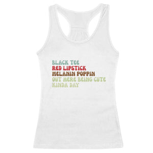 Melanin Poppin Black Girl Pride Racerback Tank Top Funny Juneteenth Saying Afro Black Women Queen TS10 White Print Your Wear
