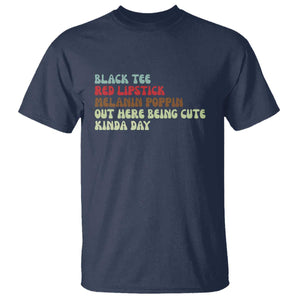 Melanin Poppin Black Girl Pride T Shirt Funny Juneteenth Saying Afro Black Women Queen TS10 Navy Print Your Wear