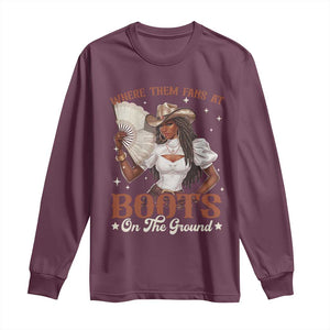 Black Cowgirl Long Sleeve Shirt Where Them Fans At Boots On The Ground TS10 Maroon Print Your Wear