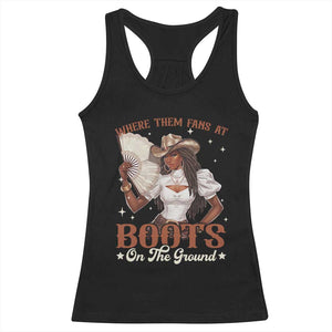 Black Cowgirl Racerback Tank Top Where Them Fans At Boots On The Ground TS10 Black Print Your Wear