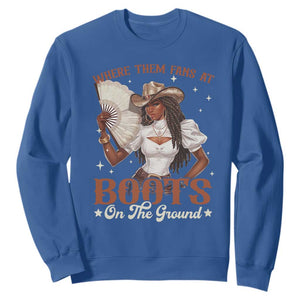 Black Cowgirl Sweatshirt Where Them Fans At Boots On The Ground TS10 Royal Blue Print Your Wear