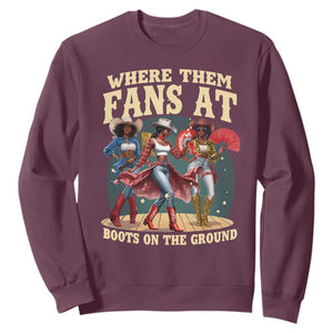 Where Them Fans At Boots On The Ground Black Cowgirl Sweatshirt TS10 Maroon Print Your Wear