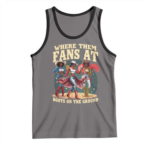 Where Them Fans At Boots On The Ground Black Cowgirl Tank Top TS10 Deep Heather Black Print Your Wear