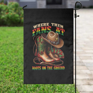 Where Them Fans At Boots On The Ground Garden Flag Black Cowgirl Western Pride TS10 Print Your Wear