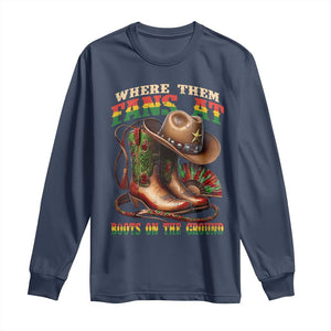 Where Them Fans At Boots On The Ground Long Sleeve Shirt Black Cowgirl Western Pride TS10 Navy Print Your Wear