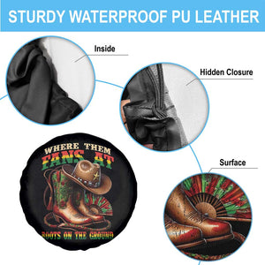Where Them Fans At Boots On The Ground Spare Tire Cover Black Cowgirl Western Pride TS10 Print Your Wear