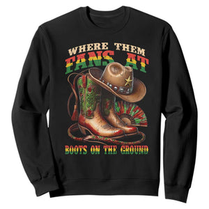 Where Them Fans At Boots On The Ground Sweatshirt Black Cowgirl Western Pride TS10 Black Print Your Wear