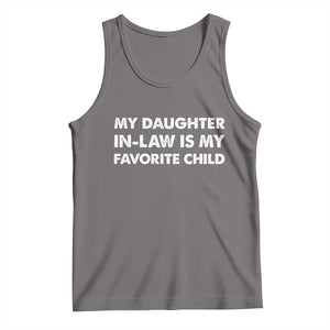 My Daughter In Law Is My Favorite Child Tank Top Funny Gift For Mother-in-Law Father-in-Law TS10 Deep Heather Print Your Wear