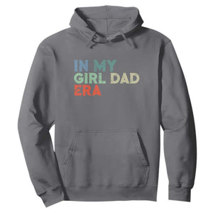 Funny In My Girl Dad Era Hoodie Fathers Day Presents From Daughter TS10 Charcoal Print Your Wear