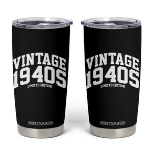 Vintage 1940s Limited Edition Tumbler Cup Vintage Varsity Funny Cool 1940 Theme TS10 Black Print Your Wear