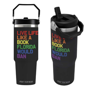 Retro Live Like Book In Florida LGBTQ Subtle Pride Flip Straw Tumbler Rainbow LGBTQIA Pride TS10 One Size: 30 oz Black Print Your Wear
