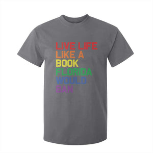 Retro Live Like Book In Florida LGBTQ Subtle Pride T Shirt For Kid Rainbow LGBTQIA Pride TS10 Charcoal Print Your Wear