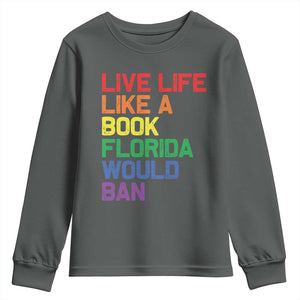 Retro Live Like Book In Florida LGBTQ Subtle Pride Youth Sweatshirt Rainbow LGBTQIA Pride TS10 Dark Heather Print Your Wear