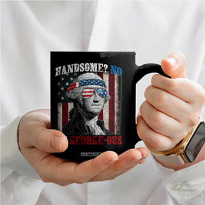 Funny 4th Of July Coffee Mug George Washington Handsome No Georgeous TS10 Print Your Wear
