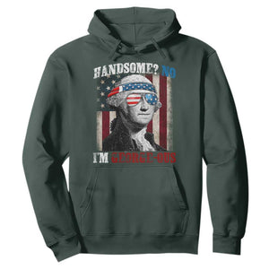 Funny 4th Of July Hoodie George Washington Handsome No Georgeous TS10 Dark Forest Green Print Your Wear