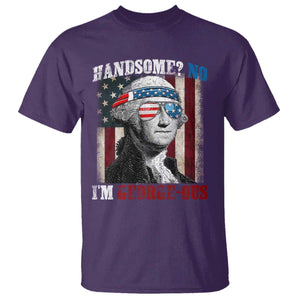 Funny 4th Of July T Shirt George Washington Handsome No Georgeous TS10 Purple Print Your Wear