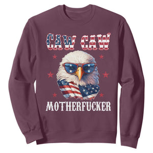 Bald Eagle Patriotic Sweatshirt Caw Caw Motherfucker American Flag TS10 Maroon Print Your Wear
