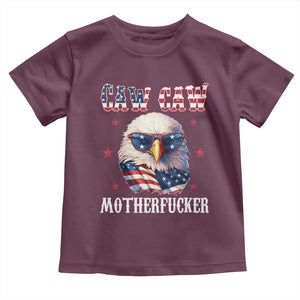 Bald Eagle Patriotic Toddler T Shirt Caw Caw Motherfucker American Flag TS10 Maroon Print Your Wear