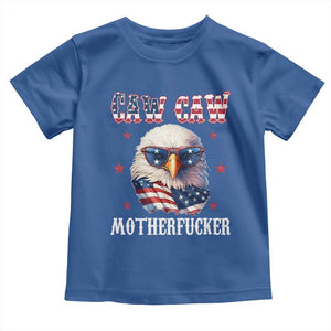 Bald Eagle Patriotic Toddler T Shirt Caw Caw Motherfucker American Flag TS10 Royal Blue Print Your Wear