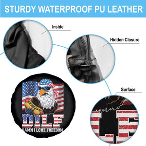 Funny Patriotic 4th Of July Spare Tire Cover Eagle DILF Damn I Love Freedom TS10 Print Your Wear