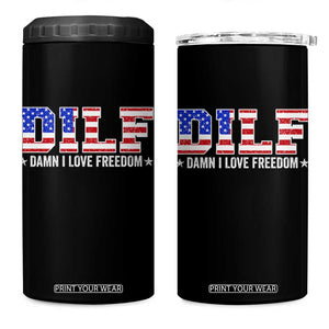 Funny Patriotic 4th Of July 4 in 1 Can Cooler Tumbler DILF Damn I Love Freedom American Flag TS10 One Size: 16 oz Black Print Your Wear