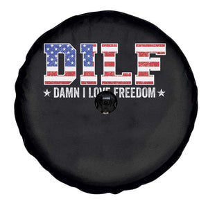 Funny Patriotic 4th Of July Spare Tire Cover DILF Damn I Love Freedom American Flag TS10 Print Your Wear