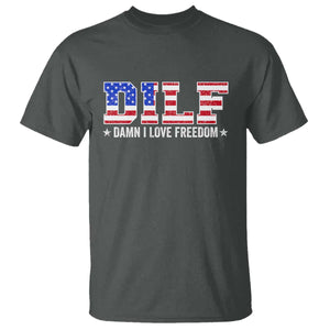 Funny Patriotic 4th Of July T Shirt DILF Damn I Love Freedom American Flag TS10 Dark Heather Print Your Wear